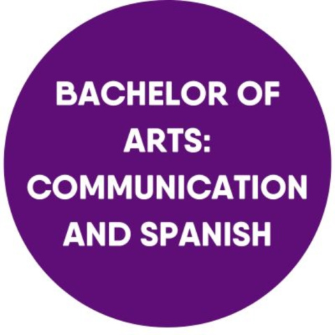 Bachelor of Arts:  Communication and Spanish